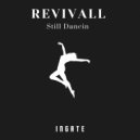 Revivall - Still Dancin (Original Mix)