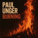 Paul Unger - Burning (Original Mix)