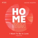 Davide Inserra - I Want To Be In Love (Original Mix)