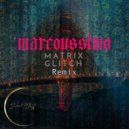 Snow N Stuff - Matrix Glitch (Marcoussimo Remix)