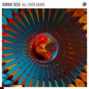 Robbie Seed - All Over Again