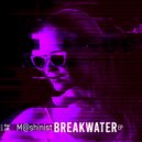 M@shinist - Breakwater (Original Mix)