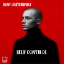 Dany Masterpiece - Self Control