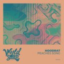 Hoodrat - Peaches Song (Original Mix)