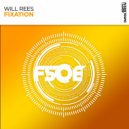 Will Rees - Fixation (Extended Mix)