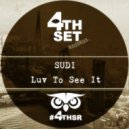 SUDI - Luv To See It (Original Mix)
