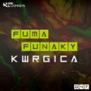 Fuma Funaky - Kwrgica (Original Mix)