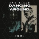 Zac Field - Dancing Around