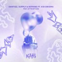 Dantiez, Supply & Demand (US) & Kid Enigma - Pay Attention (Original Mix)