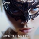 Thomas Foster - Drop The Night (Original Mix)