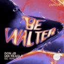 DON JB & Ian Reagle - Sir Walter (Original Mix)