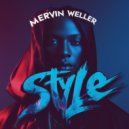 Mervin Weller - Style (Original Mix)