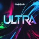 David Rand - Ultra (Original Mix)