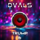 DVALS - Trump ()
