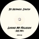 Dj Hermes, Javith - Losing My Religion (305 Mix)