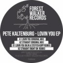 Pete Kaltenburg - Lovin You