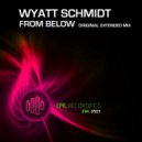 Wyatt Schmidt - From Below