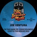 Joe Ventura - In The Dark of Consciousness