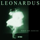 Leonardus - When She Danced