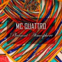 MC QUATTRO - pleasant atmosphere ()