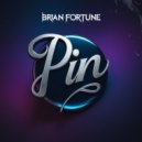 Brian Fortune - Pin (Original Mix)