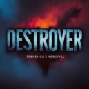 Terrence Percival - Destroyer (Original Mix)