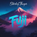 Shirley Thayer - Fuji (Original Mix)