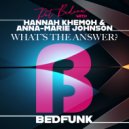 Pat Bedeau, Hannah Khemoh & Anna-Marie Johnson - What\'s The Answer? (Radio Edit)