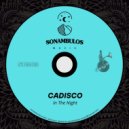 Cadisco - In The Night