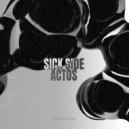 Sick Side - actos