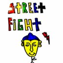 Punk Mafia - Street Fight ()