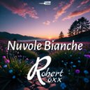 Robert Roxx - Nuvole Bianche