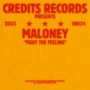 MALONEY - Fight The Feeling