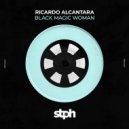 Ricardo Alcantara - Black Magic Woman (Original Mix)