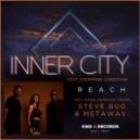 Inner City, Kevin Saunderson & Dantiez feat. Steffanie Christi\'an - Reach (METAWAV. Remix)