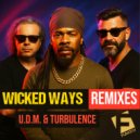 U.D.M., Turbulence - Wicked Ways (Club Remix)