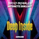 David Morales, Antoinette Dunleavy - DEEP INSIDE (Original Mix)