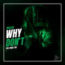 MALAR - Why Don\'t U Trust Me (Original Mix)