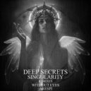 Deep Secrets - Singularity 3 (Original Mix)