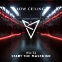 Waitz - START THE MASCHINE
