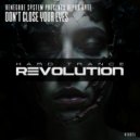 Renegade System - Don't Close Your Eyes