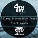 2Sleep & Precious James - Start Again (Original Mix)