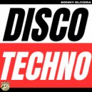 Sonny Olivera - DISCO TECHNO (Original Mix)