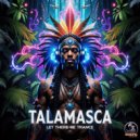Talamasca - Let There Be Trance