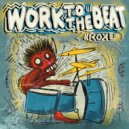 Roxe - Work To The Beat (Extended Mix)