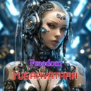 yugaavatara - Freedom