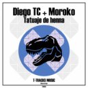 Diego TC & Moroko - Tatuaje de henna ()