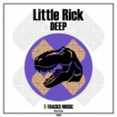Little Rick - DEEP ()