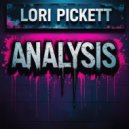 Lori Pickett - Analysis (Original Mix)