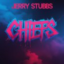 Jerry Stubbs - Chiefs (Original Mix)